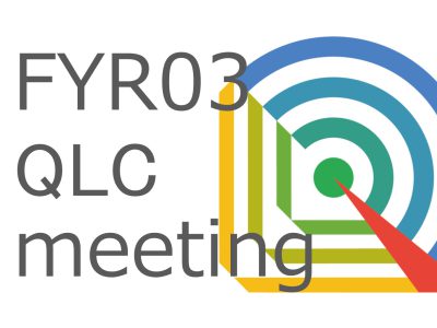 2/17（Thu.）- 2/19（Sat.）FYR03 QLC meeting（online）